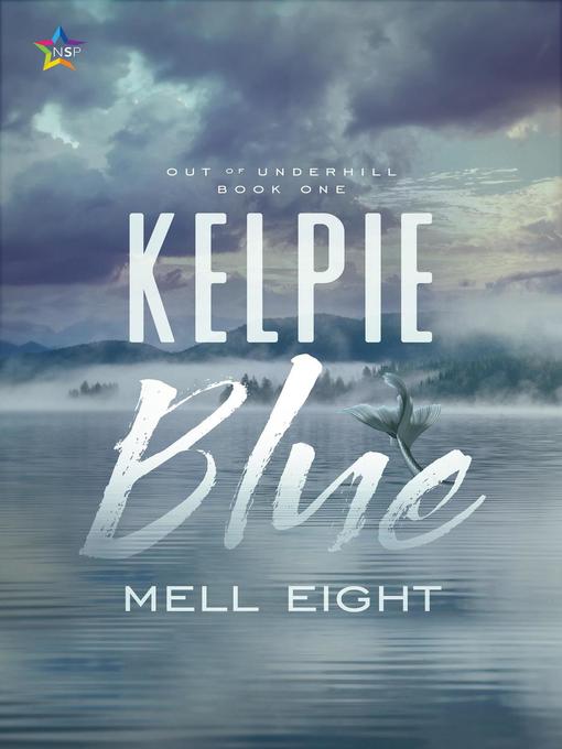 Title details for Kelpie Blue by Mell Eight - Wait list